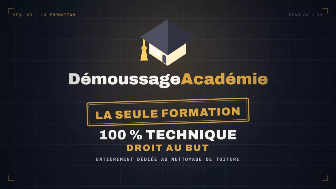 Démoussage Académie, la seule formation 100 % technique au nettoyage de toiture
